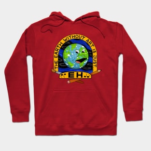 The Earth Without Art Hoodie